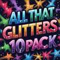 All That Glitters - Mystery 10 Pack