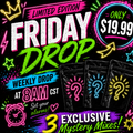 Limited Edition Friday Drop - 9/18